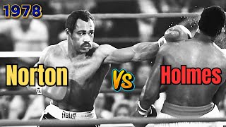 Do You Know About the Greatest Heavyweight Battle? Norton vs. Holmes 1978 – A Legendary Fight!
