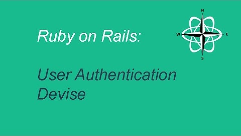 02 - User Authentication with Devise