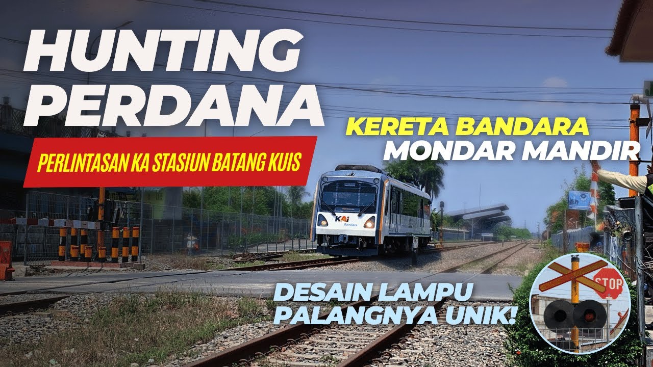 KA BANDARA MENDOMINASI DI JALUR INI! Perlintasan Kereta Api Stasiun Batang Kuis
