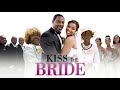 Kiss the bride  touching romantic comedy darrin dewitt henson  reagan gomezpreston  jedda jones