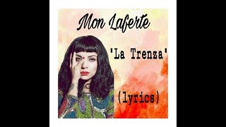 Mon Laferte - La Trenza (lyrics)