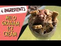 MILO GRAHAM ICE CREAM - 4 INGREDIENTS HOMEMADE ICE CREAM | No Mixer | Affordable and Easy Recipe |