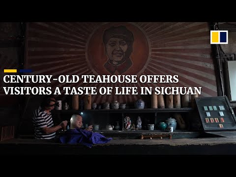 Century-old teahouse steeped in history as it offers visitors a taste of life in Sichuan