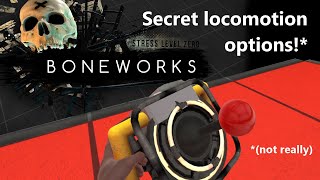 Boneworks - I found some secret extra locomotion options!   (...not really)