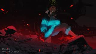 [Fire Force OP 2 Full Song] Coldrain feat. Ryo - Mayday [Nightcore]