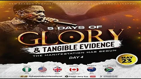 5 DAYS OF GLORY AND TANGIBLE EVIDENCE - DAY 4 || NSPPD || 23RD MAY 2024