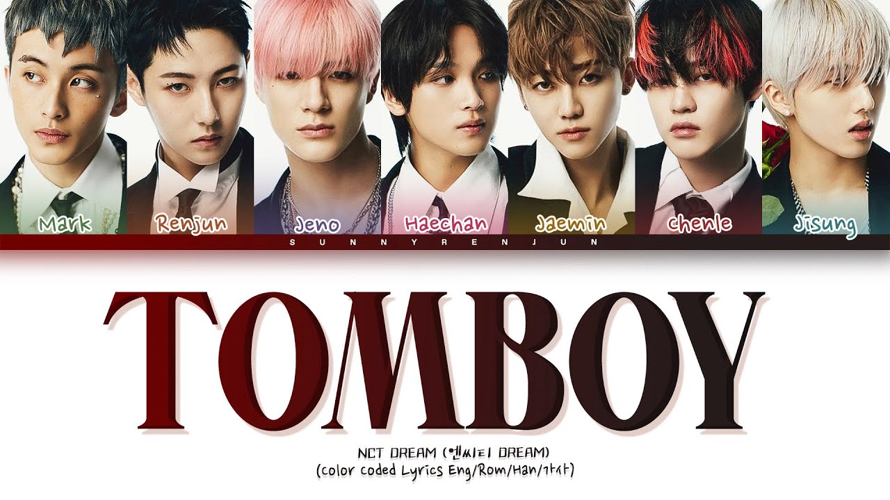 How would NCT DREAM sing TOMBOY - (G)I-DLE ? (Male Ver.)