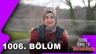 Zuhal Topal'la Yemekteyiz 1006. Bölüm | 30.03.2026 @Yemekteyiz