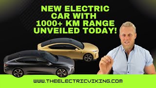 NEW Electric car with 1000+ KM range unveiled today!