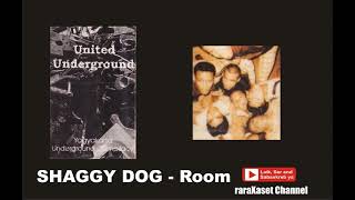 SHAGGY DOG - ROOM (Taken From United Underground Compilation Album 1998)
