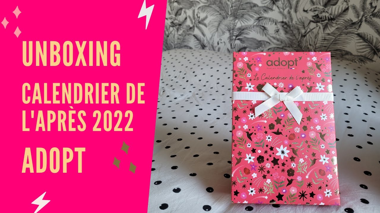 UNBOXING Calendrier de l'après 2022 - Adopt 