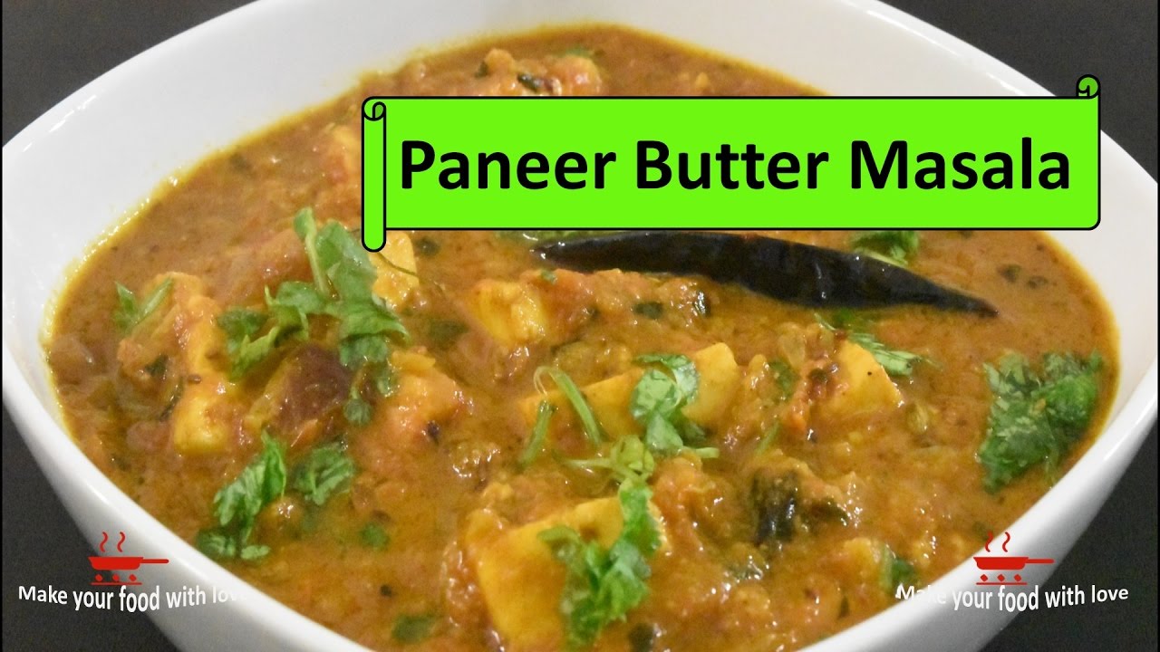 Paneer Butter Masala Recipe Butter Paneer Dhaba Style Recipe