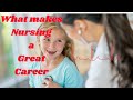 Nursing why now :THE POSITIVES ABOUT NURSING CAREER #nursing#medical field