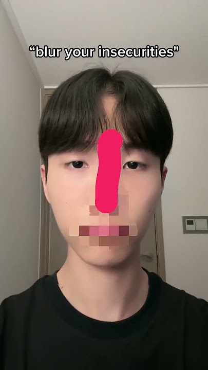 Blur your insecurities #tiktok #oxzung #fyp #viral