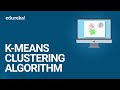 K-Means Clustering Algorithm - Cluster Analysis | Machine Learning Algorithm | Data Science |Edureka