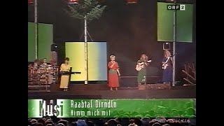 Raabtal Dirndln - Nimm mich mit - 1997 - #2/2