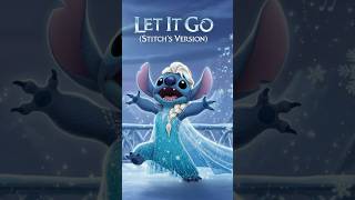 Let It Go From Frozen (Stitch's Version) Parody/Cover