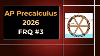 2026 AP Precalculus Free Response #3
