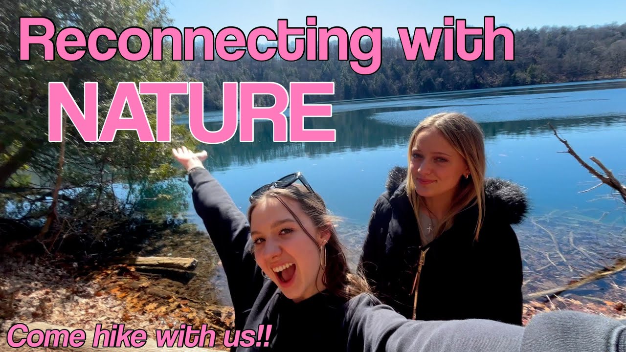 reconnecting with nature (come hike with us!) - YouTube