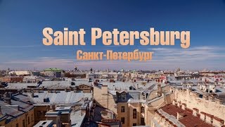 Saint Petersburg motion timelapse  / Sightseeing in St. Petersburg, Russia