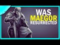 Was Maegor the Cruel resurrected?