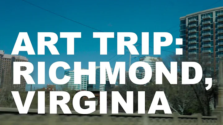 Art Trip: Richmond, Virginia | The Art Assignment ...