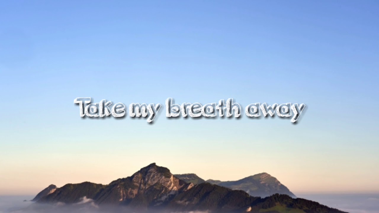 Berlin Take My Breath Away Lyrics