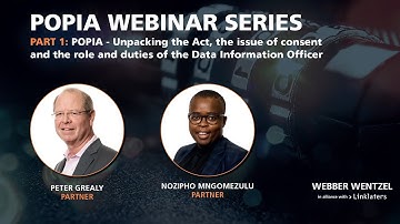 POPIA Webinar Series - Part 1 | Webber Wentzel