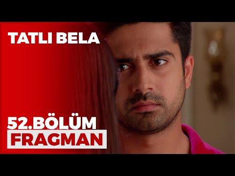 Tatlı Bela 52. Bölüm Fragmanı - 18 Mart Perşembe