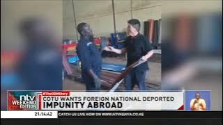 Chinese national captured on video assaulting a Kenyan factory worker has been sacked