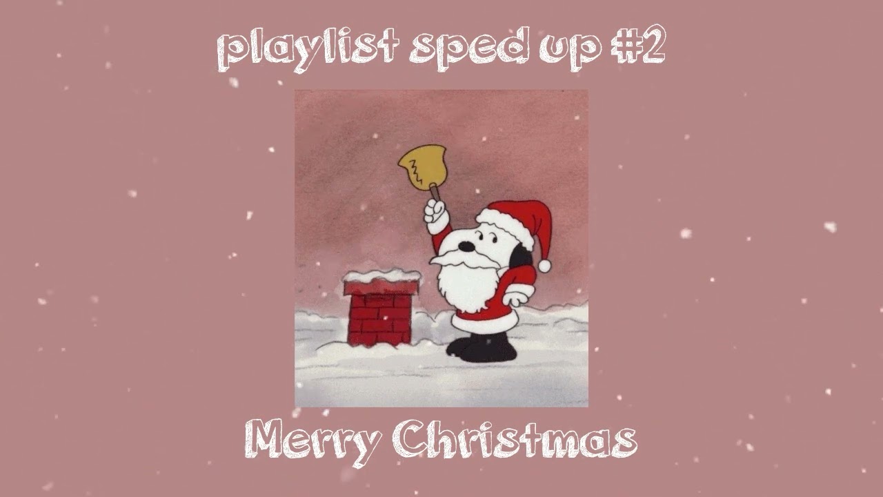 A Good Hour Of Good Old Classic Christmas Songs Playlist Sped Up 2 A Good Hour Of Good Old Classic Christmas Songs Playlist Sped Up 2