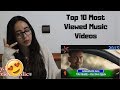 Top 10 Most Viewed Music Videos Each Year (2010-2018) _ REACTION
