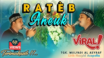 RATEB SING CHILDREN | 1 Million VIEW 🎤 TGK MULYADI AL ASYRAF - Most Melodious 2021 #aceh