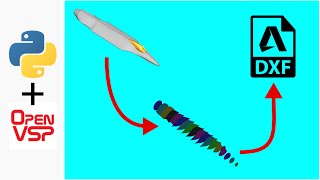 Export multi-component OpenVSP fuselages as .DXF files