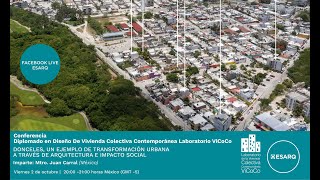 Donceles. Transformación urbana a través de arquitectura e impacto social. Mtro. Juan Carral (MX)