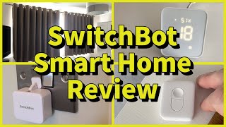SwitchBot Smart Home Review: Curtains, Hub 2, Bot, and Switch