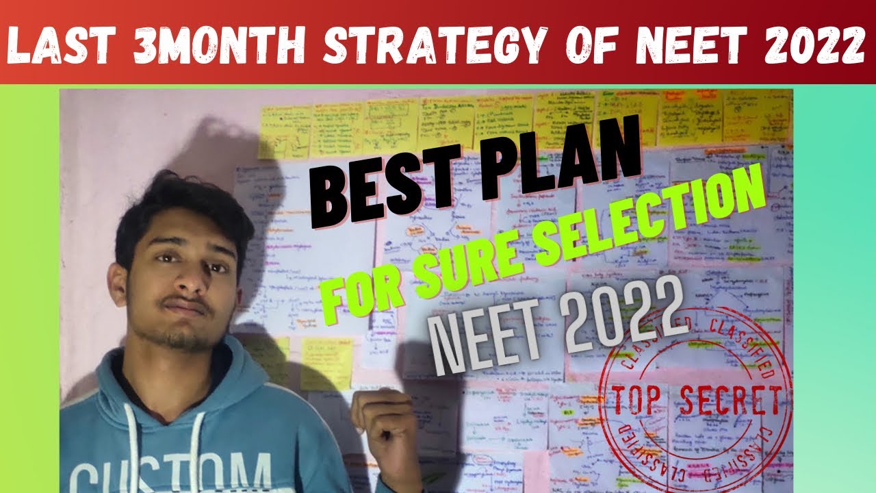 Neet 2022 last 3 months strategy 🔥|| Neet 2022 strategy || Best plan for Neet 2022