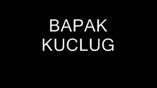 Bapak Kucluk