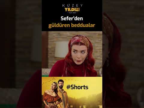 Kuzey Yıldızı İlk Aşk | Sefer'den Güldüren Beddualar #Shorts