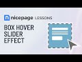 Nicepage lessons box hover slider effect