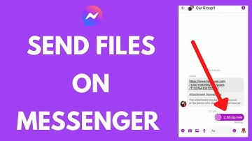 How to Send Files on Messenger (Quick & Easy)