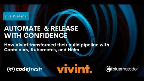 Automate Deployment Cycles & Release with Confidence