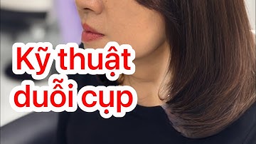 CHIA SẺ KỸ THUẬT DUỖI CÚP NGỌN| KỸ THUẬT LÀM TÓC | NGỌC TÓC