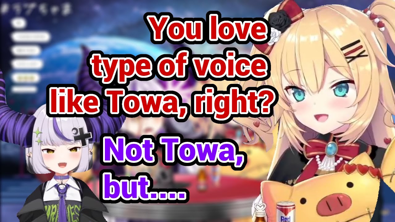 Laplus Love These Kind of Voice and not like Towa kind of voice?!!! with Haachama