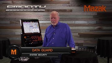 Mazak SMOOTH Cafe: Data Guard