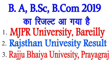 B.A, B.Sc, B.Com Result 2019 | MJPRU, Rajsthan University Result 2019