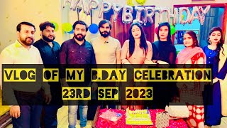 Vlog of my birthday celebration | birthday party | best vlog 2023 | dance party | tahir jabbar |