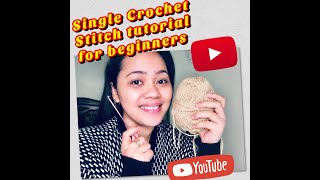 Single crochet stitch tutorial for beginners