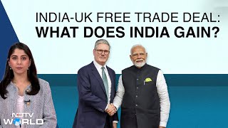 India UK Trade Deal | ₹40,000 Cr Boost, Whisky Cuts, Cars: What India Gains From UK Free Trade Deal