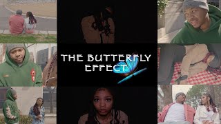 NIX ENT PRESENTS 🦋THE BUTTERFLY EFFECT🦋 The Trailer